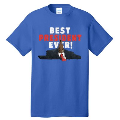 Best President Ever Tall T-Shirt