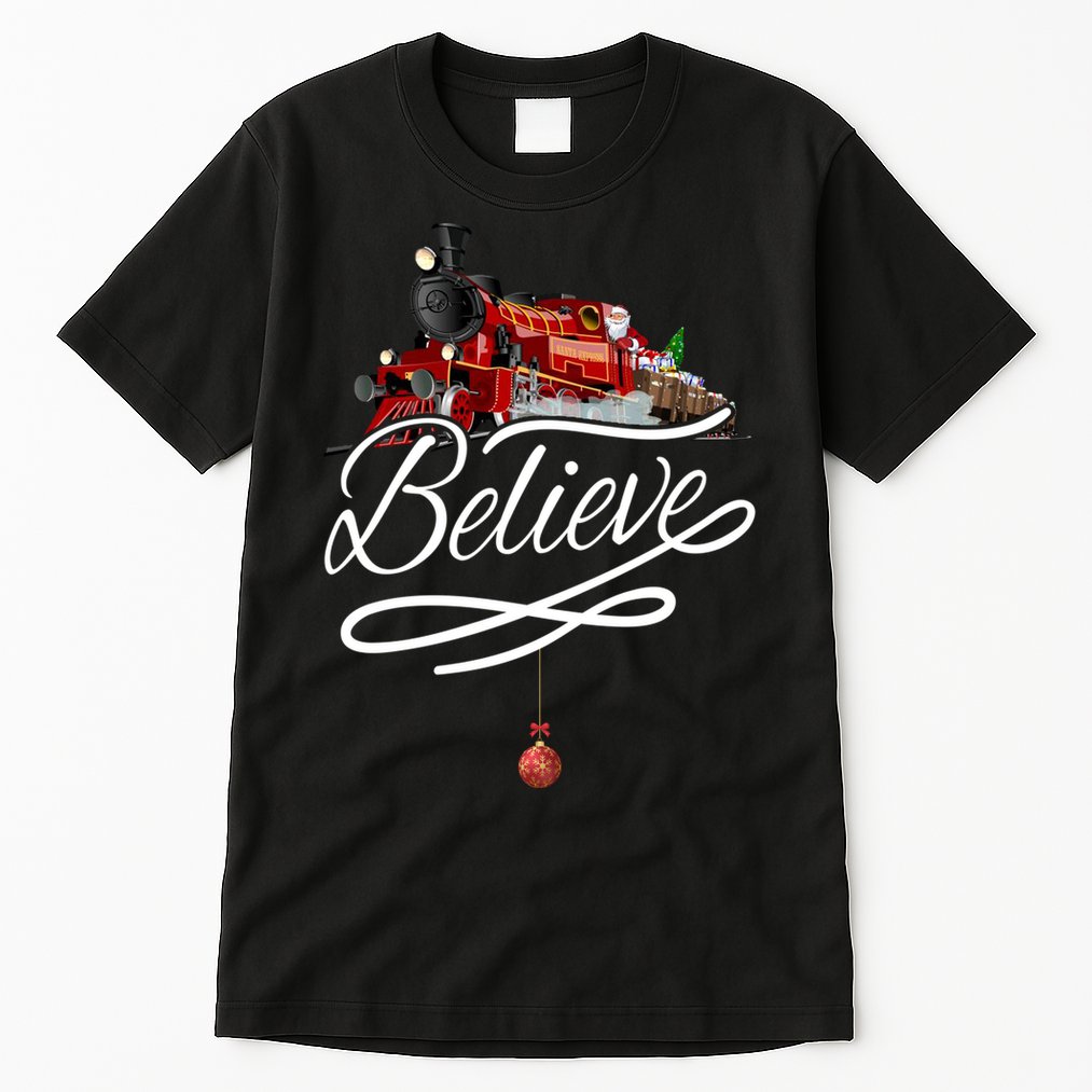 Believe Polar Express Christmas Holiday Train Tall T-Shirt