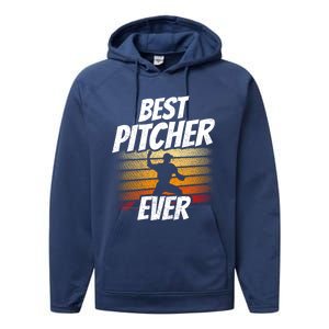 Best Pitcher Ever Baseball Player Sayings Hobby Gift Performance Fleece Hoodie