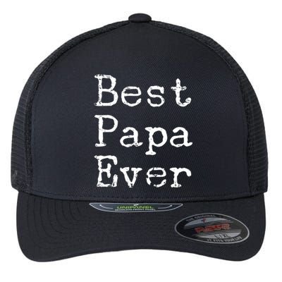 Best Papa Ever Gift Cute Father's Day Gift Idea For Dad Stepdad Gift Flexfit Unipanel Trucker Cap