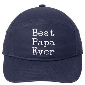 Best Papa Ever Gift Cute Father's Day Gift Idea For Dad Stepdad Gift 7-Panel Snapback Hat