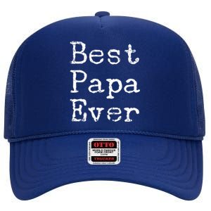 Best Papa Ever Gift Cute Father's Day Gift Idea For Dad Stepdad Gift High Crown Mesh Back Trucker Hat