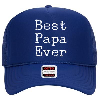 Best Papa Ever Gift Cute Father's Day Gift Idea For Dad Stepdad Gift High Crown Mesh Back Trucker Hat