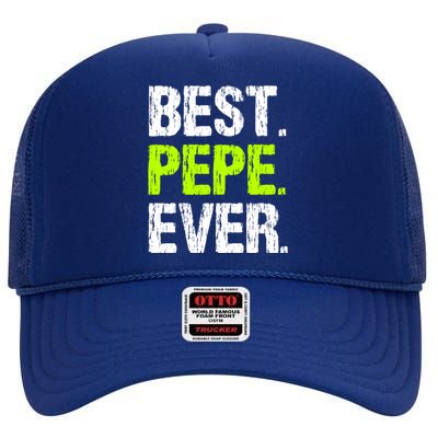 Best Pepe Ever Family Funny Cool Cute Gift High Crown Mesh Back Trucker Hat