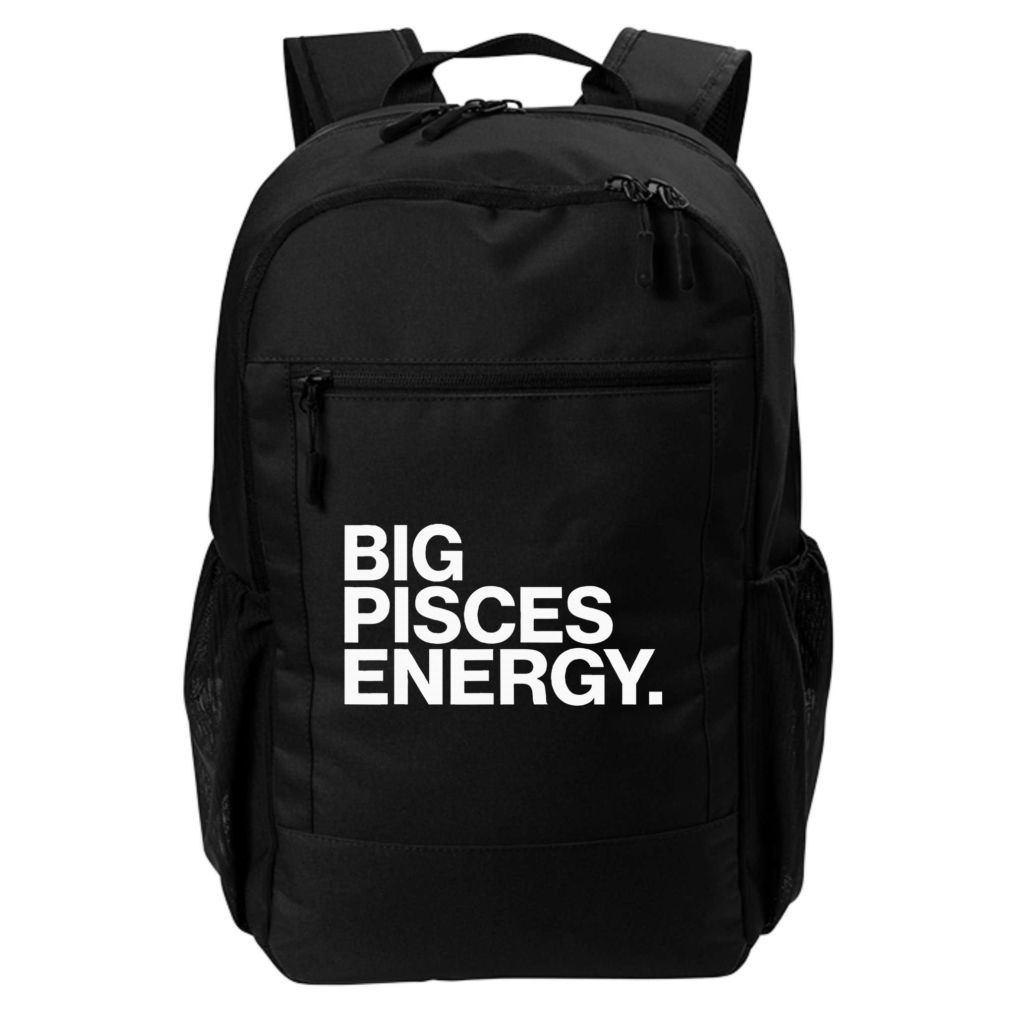 Big Pisces Energy Zodiac Sign Birthday Backpack