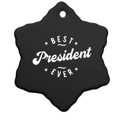 Best President Ever Ceramic Star Ornament