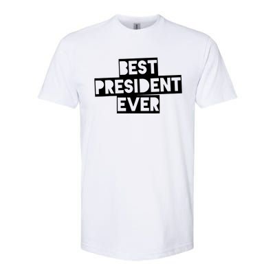 Best President Ever Softstyle® CVC T-Shirt