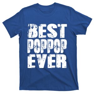 Best Poppop Ever Funny Grandpa Gift Papa Gift Father's Day Funny Gift T-Shirt