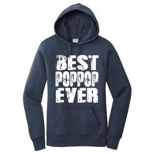 Best Poppop Ever Funny Grandpa Gift Papa Gift Father's Day Funny Gift Women's Pullover Hoodie