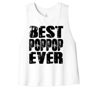 Best Poppop Ever Funny Grandpa Gift Papa Gift Father's Day Funny Gift Women's Racerback Cropped Tank