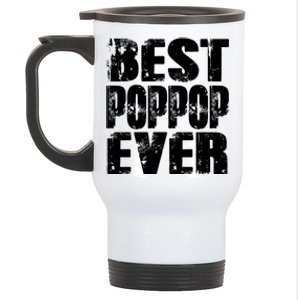 Best Poppop Ever Funny Grandpa Gift Papa Gift Father's Day Funny Gift Stainless Steel Travel Mug