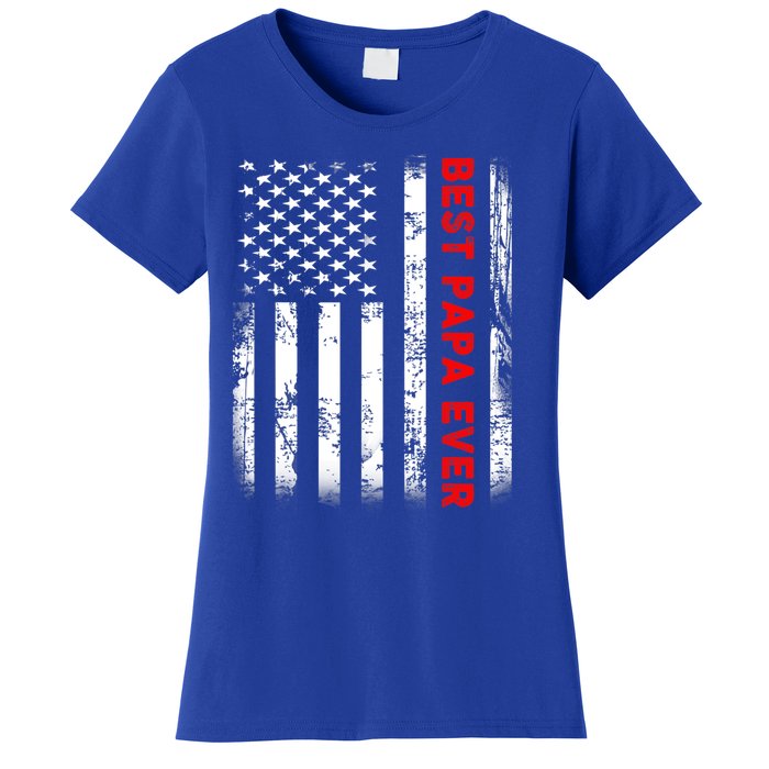 Best Papa Ever American Flag Funny Gift For Grandpa Fathers Day Gift Women's T-Shirt