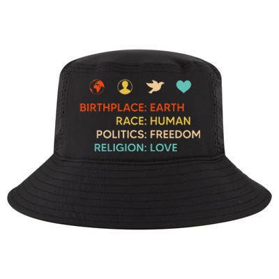 Birth Place Earth Race Human Politics Freedom Religion Love Cool Comfort Performance Bucket Hat