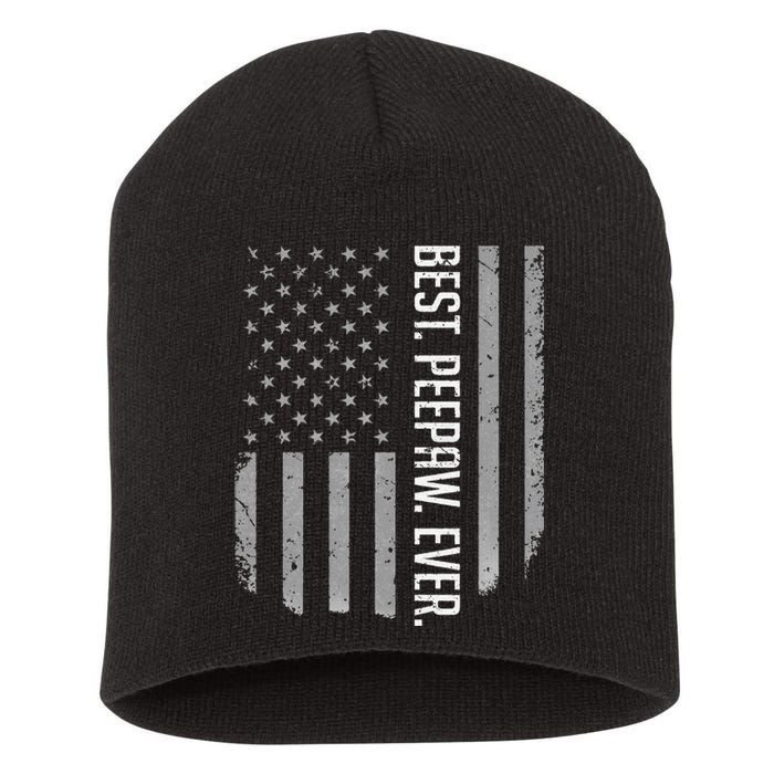 Best Peepaw Ever American Flag Gifts For Father's Day Short Acrylic Beanie