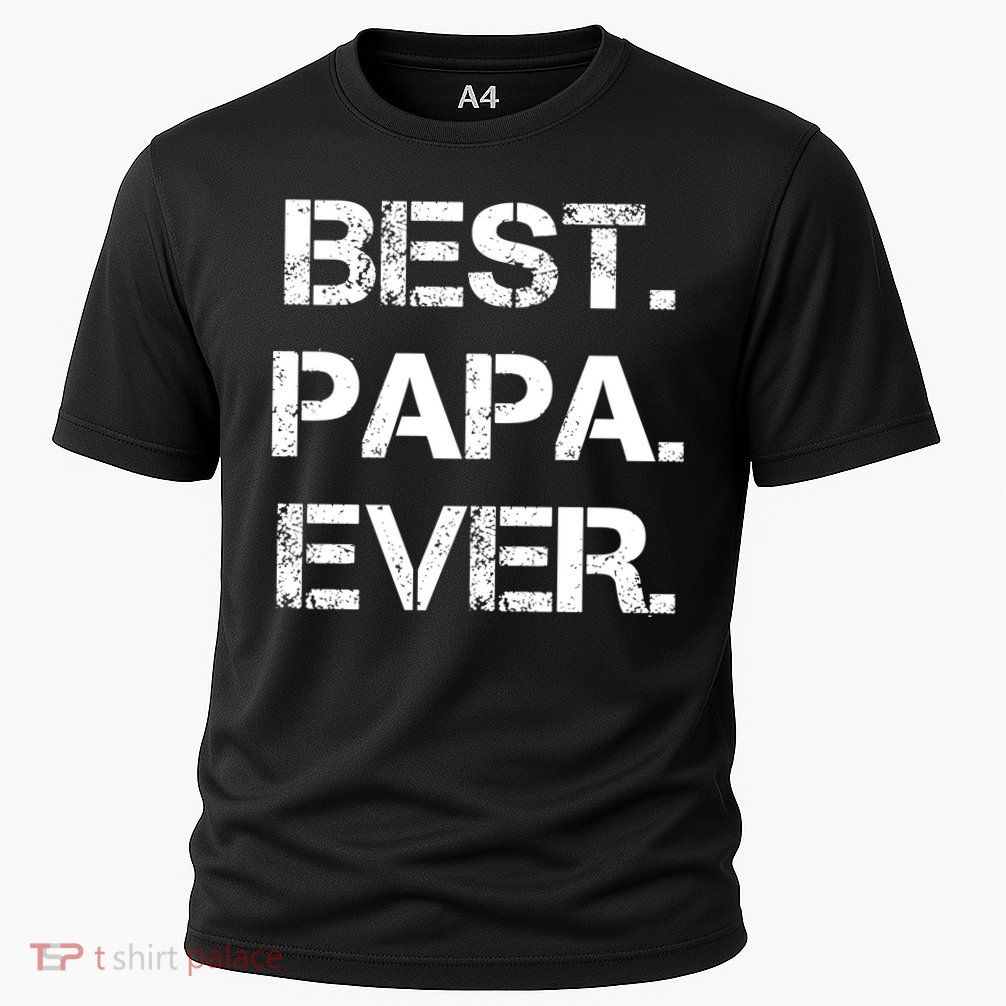 Best Papa Ever FatherS Day Gift Performance Shirt