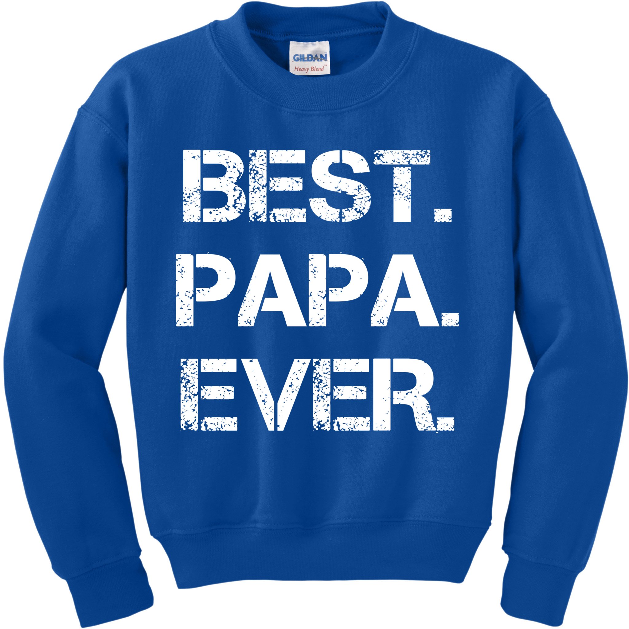 Best Papa Ever FatherS Day Gift Kids Sweatshirt