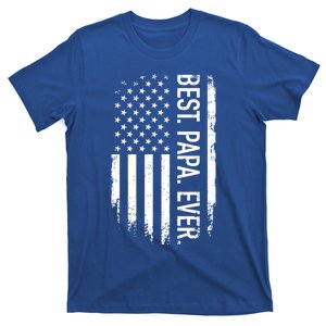 Best Papa Ever With Us American Flag For Father's Day Gift T-Shirt