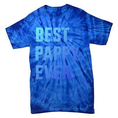 Best Pappy Ever For Dad And FatherS Day From Gift Tie-Dye T-Shirt