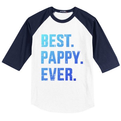 Best Pappy Ever For Dad And FatherS Day From Gift Baseball Sleeve Shirt