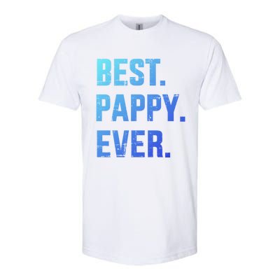 Best Pappy Ever For Dad And FatherS Day From Gift Softstyle CVC T-Shirt