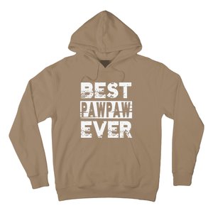 Best Pawpaw Ever Gift For Grandpa Fathers Day Hoodie