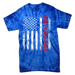 Best Papa Ever American Flag Funny Gift For Grandpa Fathers Day Gift Tie-Dye T-Shirt