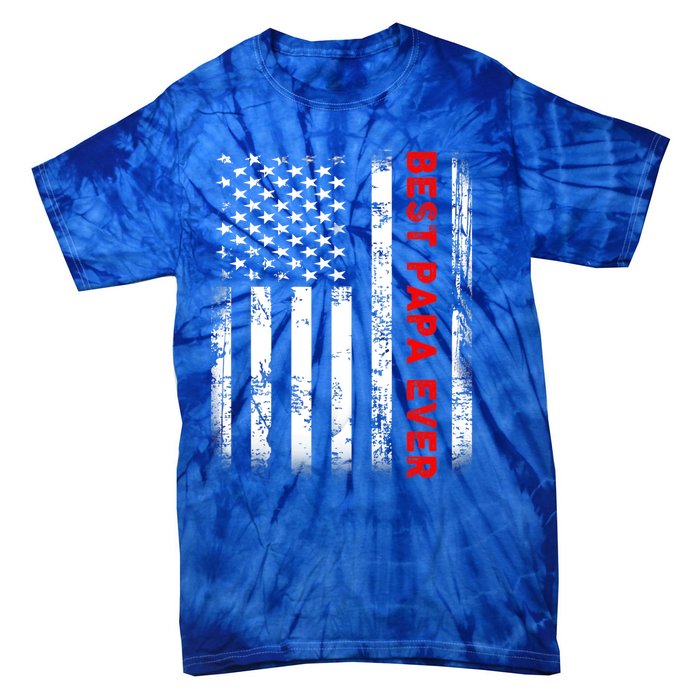 Best Papa Ever American Flag Funny Gift For Grandpa Fathers Day Gift Tie-Dye T-Shirt