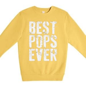 Best Pops Ever Fathers Day Grandfather Premium Crewneck Sweatshirt