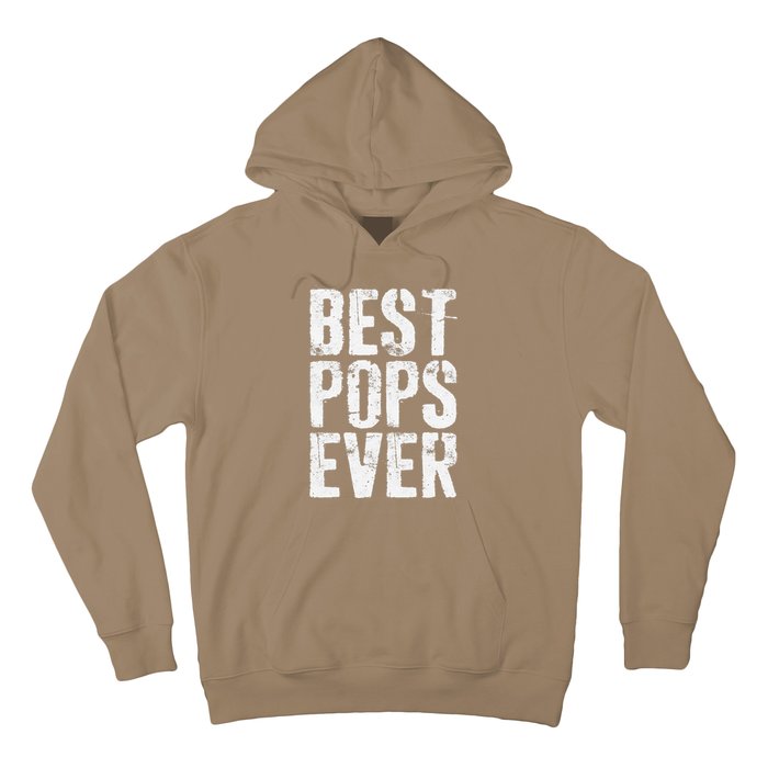 Best Pops Ever Fathers Day Grandfather Hoodie