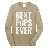 Best Pops Ever Fathers Day Grandfather Long Sleeve Shirt