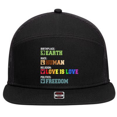 Birth Place Earth Race Human Politics Freedom Religion Love 7 Panel Mesh Trucker Snapback Hat