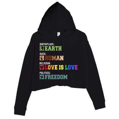 Birth Place Earth Race Human Politics Freedom Religion Love Crop Fleece Hoodie