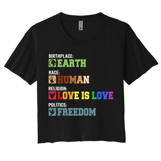 Birth Place Earth Race Human Politics Freedom Religion Love Crop Top