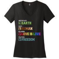 Birth Place Earth Race Human Politics Freedom Religion Love Women's V-Neck T-Shirt