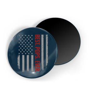 Best Pops Ever US American Flag Gifts For Father's Day Magnet