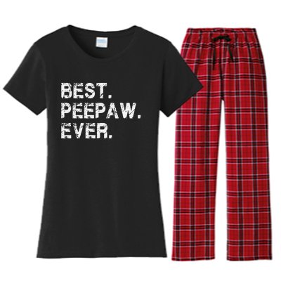 Best Peepaw Ever Funny Birthday Fathers Day Tee for Peepaw Women's Flannel Pajama Set