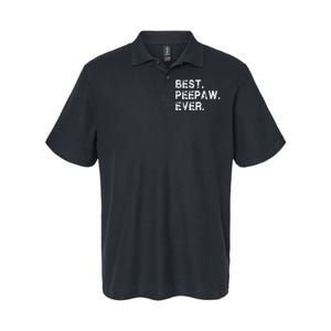 Best Peepaw Ever Funny Birthday Fathers Day Tee for Peepaw Softstyle Adult Sport Polo