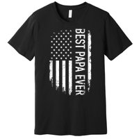 Best Papa Ever Us American Vintage Flag For Grandpa Fathers Day Premium T-Shirt