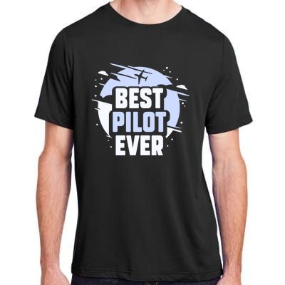 Best Pilot Ever Aircraft Private Small Airplane Gift Adult ChromaSoft Performance T-Shirt