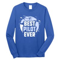 Best Pilot Ever Aircraft Private Small Airplane Gift Long Sleeve Shirt