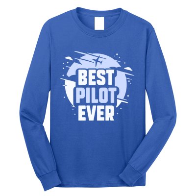 Best Pilot Ever Aircraft Private Small Airplane Gift Long Sleeve Shirt