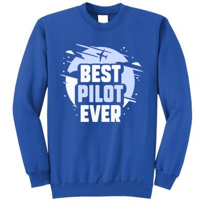 Best Pilot Ever Aircraft Private Small Airplane Gift Sweatshirt