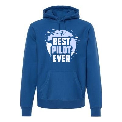 Best Pilot Ever Aircraft Private Small Airplane Gift Premium Hoodie