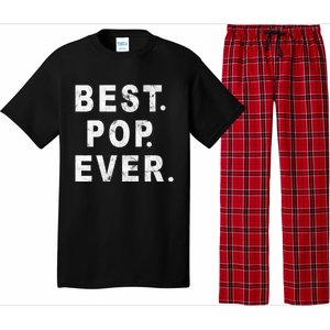 Best Pop Ever Happy Fathers Day Dad Papa Daddy Grandpa Pops Pajama Set