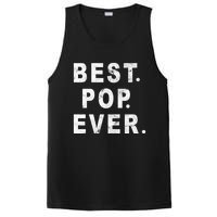 Best Pop Ever Happy Fathers Day Dad Papa Daddy Grandpa Pops PosiCharge Competitor Tank