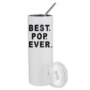 Best Pop Ever Happy Fathers Day Dad Papa Daddy Grandpa Pops Stainless Steel Tumbler