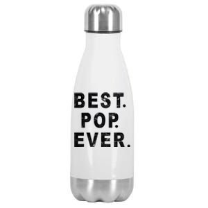 Best Pop Ever Happy Fathers Day Dad Papa Daddy Grandpa Pops Stainless Steel Insulated Water Bottle