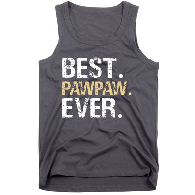 Best PawPaw Ever Graphic Great Fathers Day Grandparent Gifts Tank Top