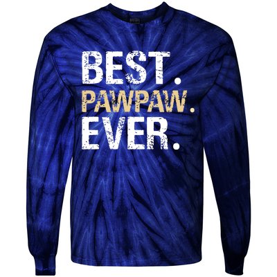 Best PawPaw Ever Graphic Great Fathers Day Grandparent Gifts Tie-Dye Long Sleeve Shirt