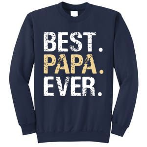 Best Papa Ever Graphic Great Fathers Day Grandparent Gifts Sweatshirt